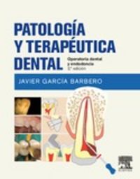 PATOLOGIA Y TERAPEUTICA DENTAL 2ª EDICION - 9788490226551