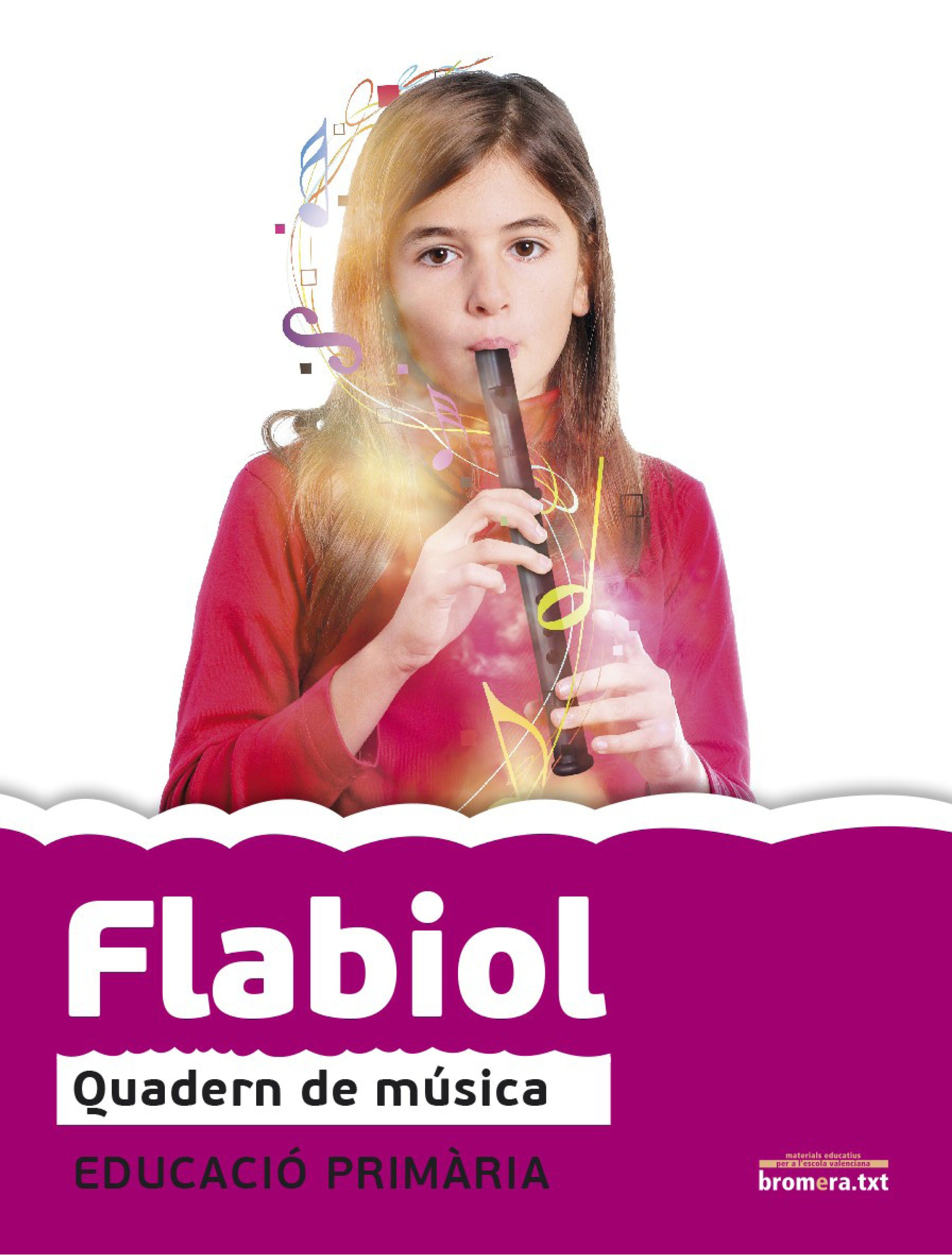 Flabiol: Educació Primària. Aa. Vv. (Edicions Bromera, S.L.) 9788490261088