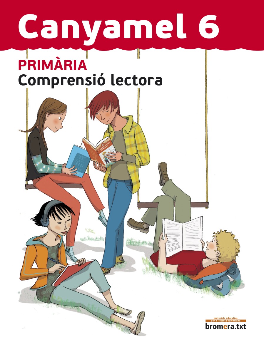 Canyamel 6: Llengua. Tercer cicle de Primària. 6e curs. Aa. Vv. (Edicions Bromera, S.L.) 9788490261132