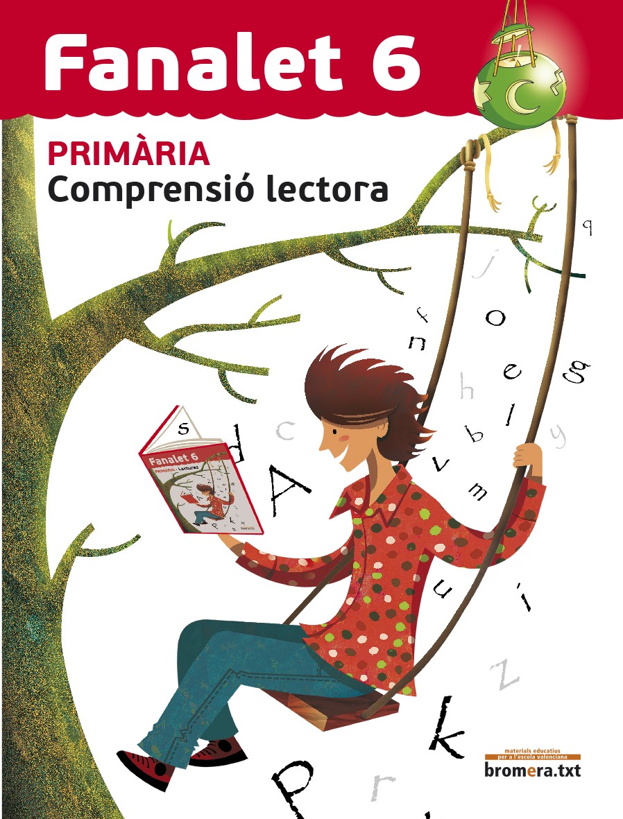 Fanalet 6. Comprensió lectora: Llengua. Tercer cicle de Primària. 6e curs. Aa. Vv. (Edicions Bromera, S.L.) 9788490261156
