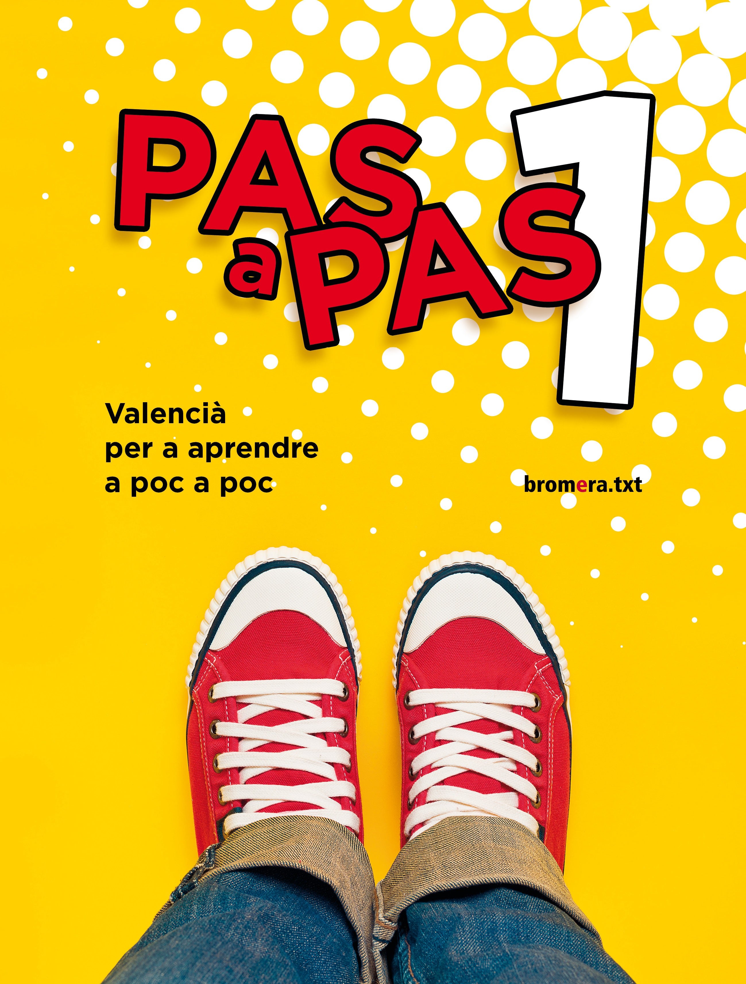 Pas a pas 1: llengua i literatura. Aa. Vv. (Edicions Bromera, S.L.) 9788490263006