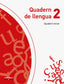 Quadern de Llengua 2. Quadern Tercer. Aa. Vv. (Edicions Bromera, S.L.) 9788490264508