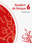 Quadern de Llengua 6. Quadern Segon. Aa. Vv. (Edicions Bromera, S.L.) 9788490264553