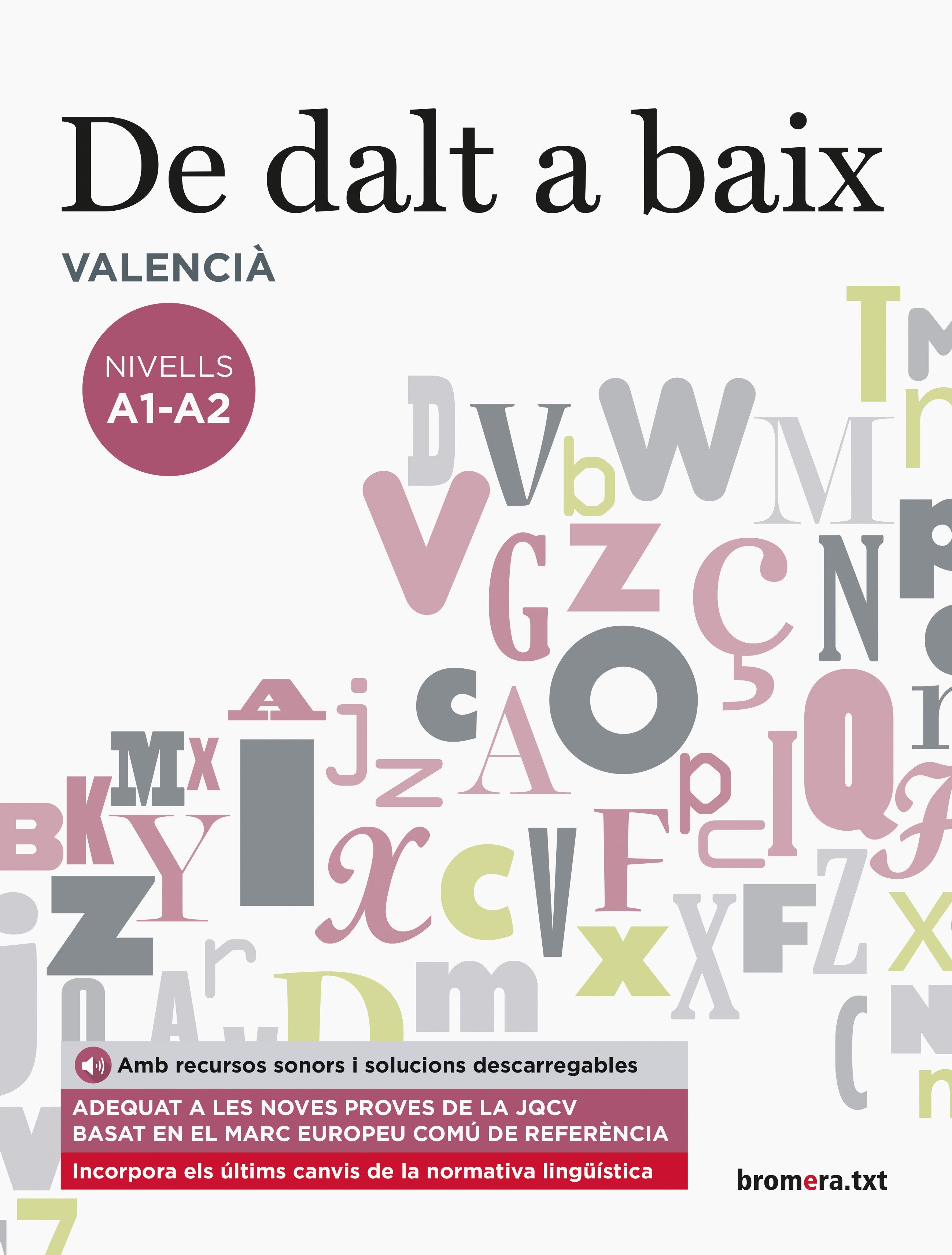 De dalt a baix. A1/A2. Aa. Vv. (Edicions Bromera, S.L.) 9788490267493 Imagen principal del producto