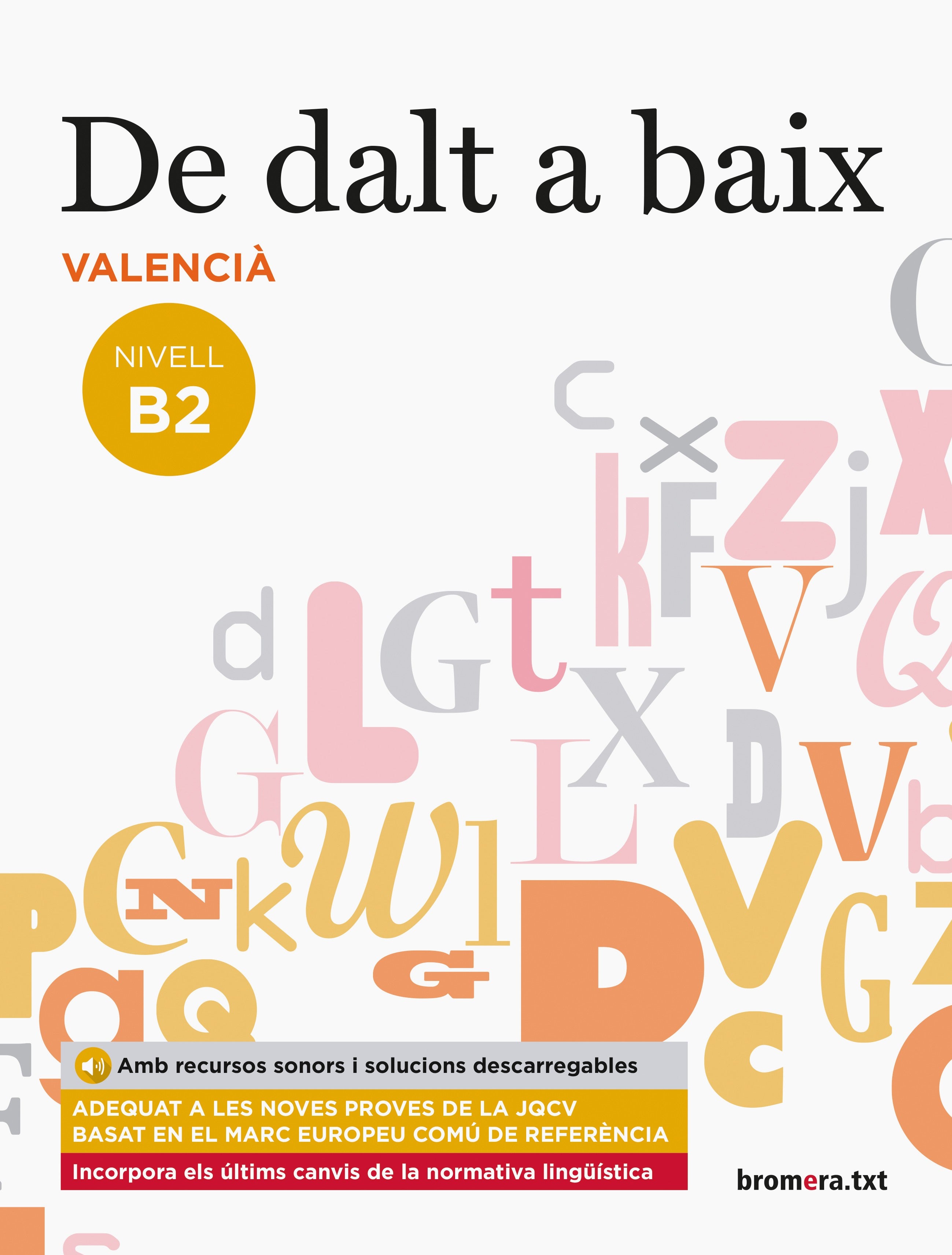 De dalt a baix. B2. Aa. Vv. (Edicions Bromera, S.L.) 9788490268094 Imagen principal del producto
