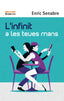 LINFINIT A LES TEUES MANS | Senabre,enric | 9788490268575 (Bromera pte)