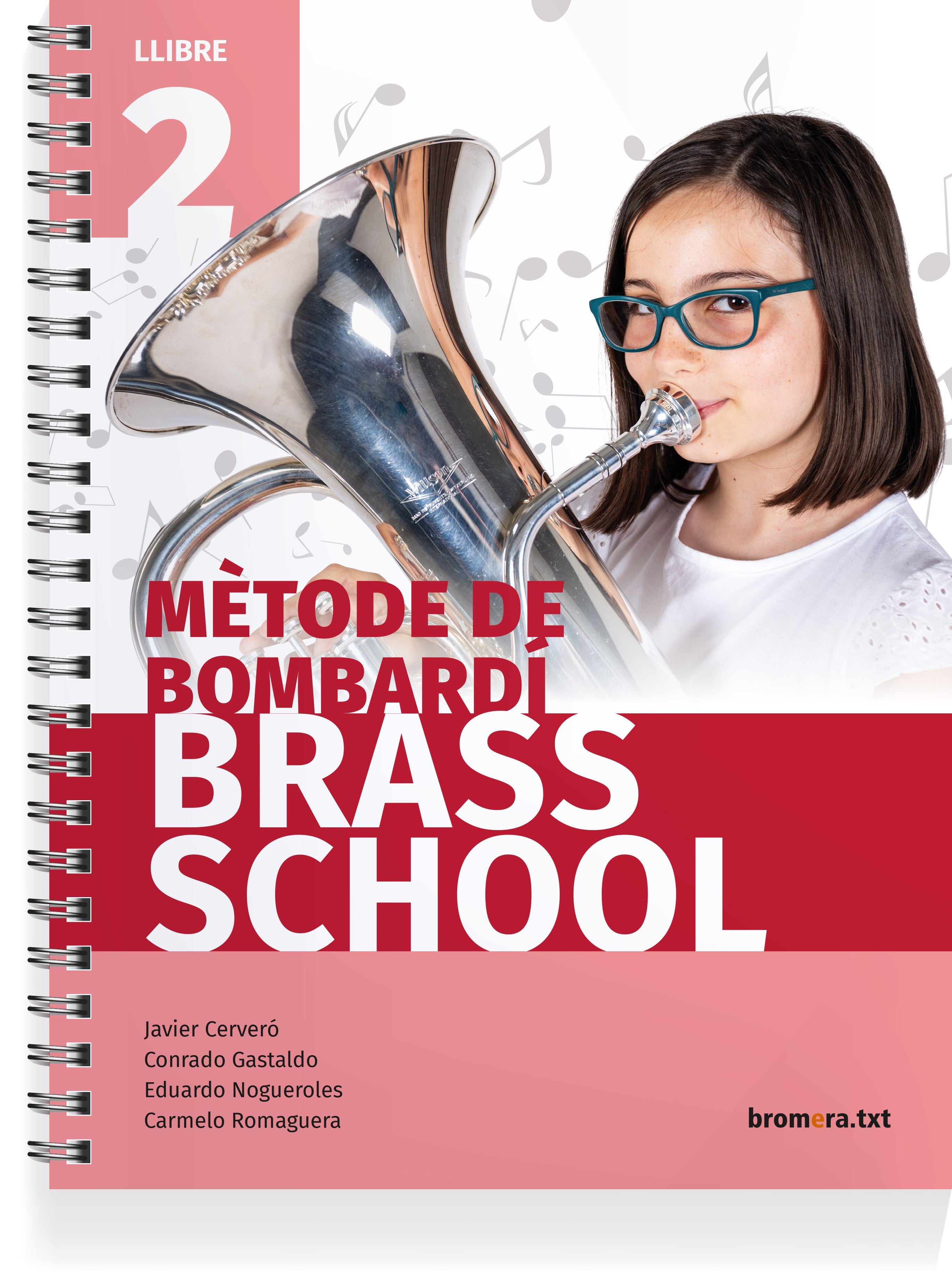 Mètode de bombardí Brass School. Llibre 2. Aa. Vv. (Edicions Bromera, S.L.) 9788490269213