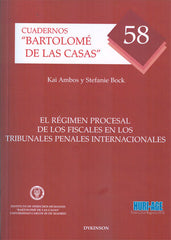 REGIMEN PROCESAL DE LOS FISCALES EN LOS TRIBUNALES PENALES I - 9788490314654