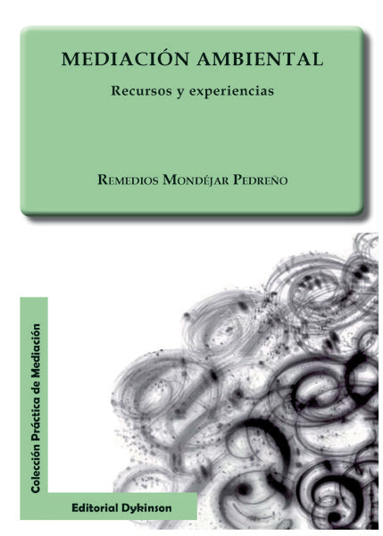 MEDIACION AMBIENTAL RECURSOS Y EXPERIENCIAS - 9788490319826