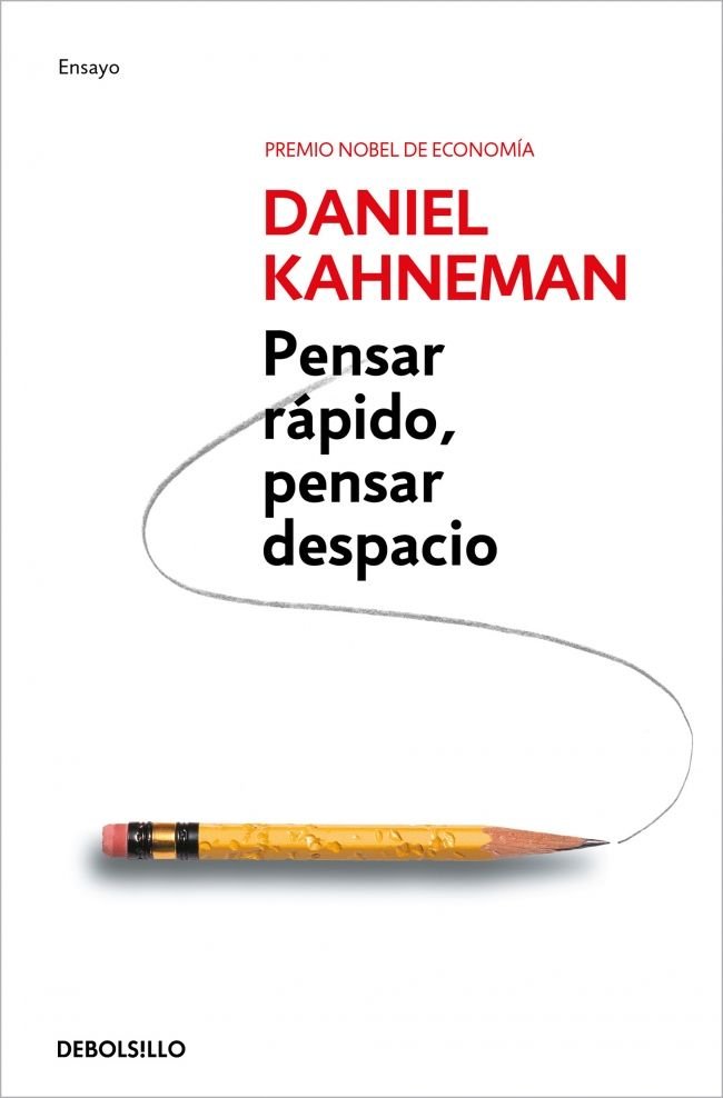 PENSAR RAPIDO PENSAR DESPACIO | KAHNEMAN,DANIEL | DEBOLSILLO | 9788490322505