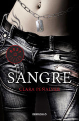 SANGRE | Peñalver,clara | 9788490323137 (Debolsillo)