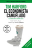 ECONOMISTA CAMUFLADO,EL | HARFORD,TIM | DEBOLSILLO | 9788490329283