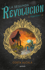 SEGUNDA REVOLUCION HEREDERO,LA | Alcala,costa | 9788490436592 (Montena)