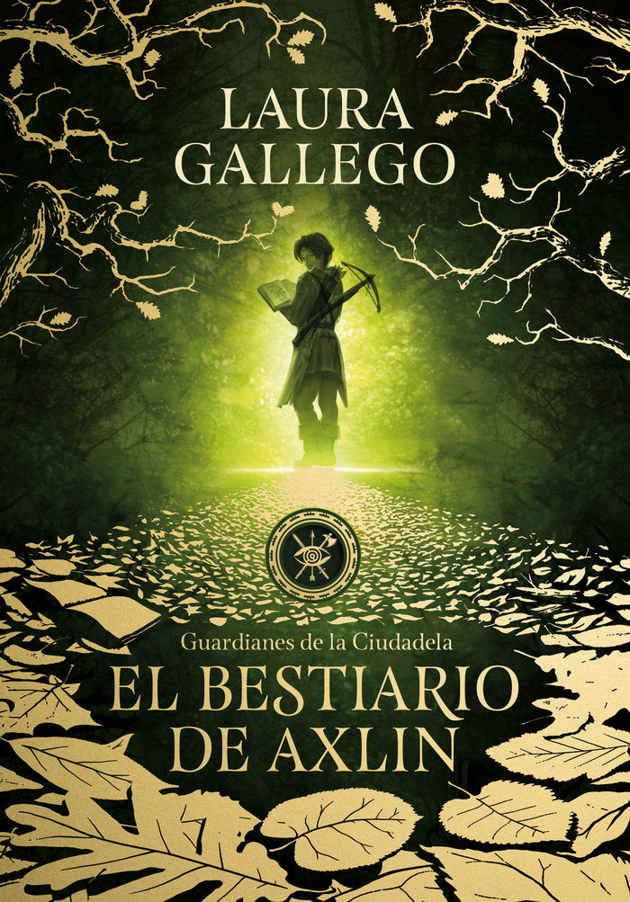 GUARDIANES DE LA CIUDADELA 1 BESTIARIO DE AXLIN | Laura Gallego | 9788490439319 (Montena) Imagen principal del producto