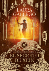 GUARDIANES DE LA CIUDADELA II SECRETO DE XEIN,EL | Gallego,laura | 9788490439562 (Montena)