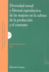 DIVERSIDAD SEXUAL Y LIBERTAD REPRODUCTIVA DE LAS MUJERES EN - 9788490456590