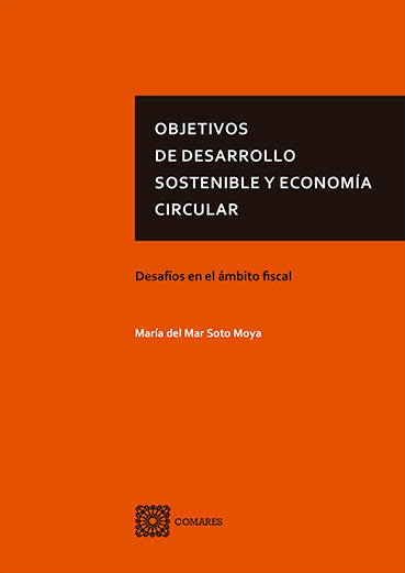 OBJETIVOS DE DESARROLLO SOSTENIBLE Y ECONOMÍA CIRCULAR - 9788490458549 Imagen principal del producto