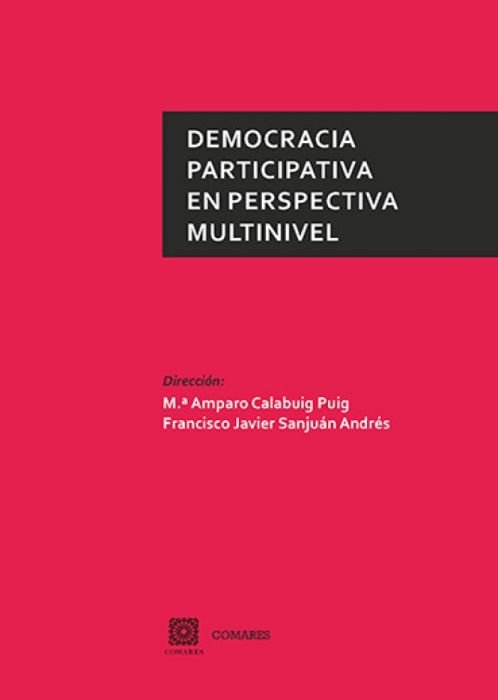 DEMOCRACIA PARTICIPATIVA EN PERSPECTIVA MULTINIVEL - 9788490459072 Imagen principal del producto