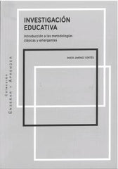 INVESTIGACION EDUCATIVA INTRODUCCION A LAS METODOLOGIAS CL | JIMENEZ CORTES,ROCIO | COMARES | 9788490459447