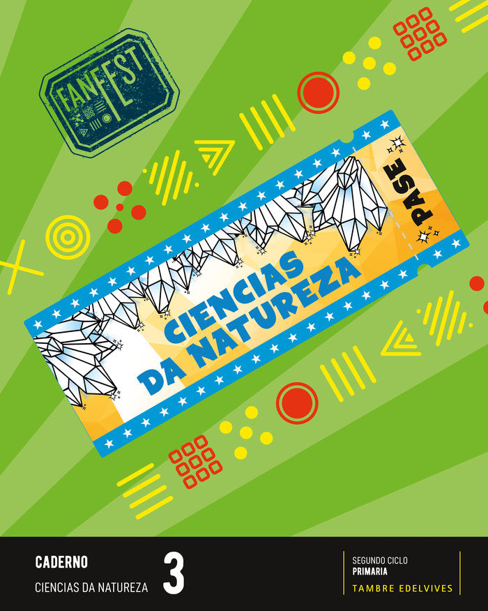 Proxecto: FanFest. Ciencias da Natureza 3 - Caderno | Varios autores | 9788490465905 (Tambre Edelvives) Imagen principal del producto