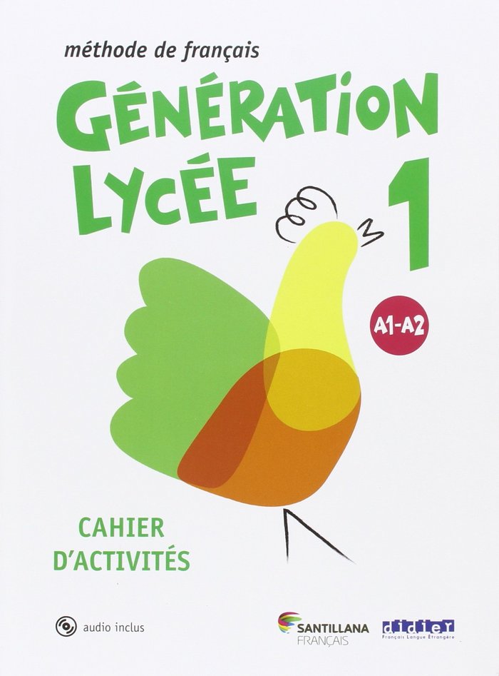 GENERATION LYCEE A1/A2 1oNB CAHIER+CD 16 SANFR41NB | AA,VV | 9788490491881 (Santillana) Imagen principal del producto