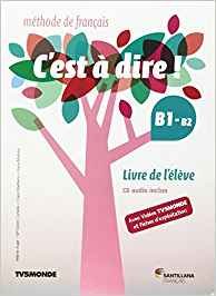✅ C'EST A DIRE B1+ 1ºNB ELEVE PACK 16 SANFR41NB - 9788490492024