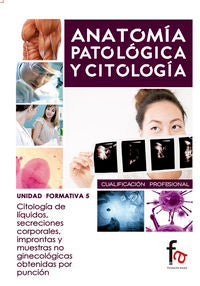 CITOLOGIA DE LIQUIDOS SECRECIONES CORPORALES IMPRONTAS Y - 9788490513811