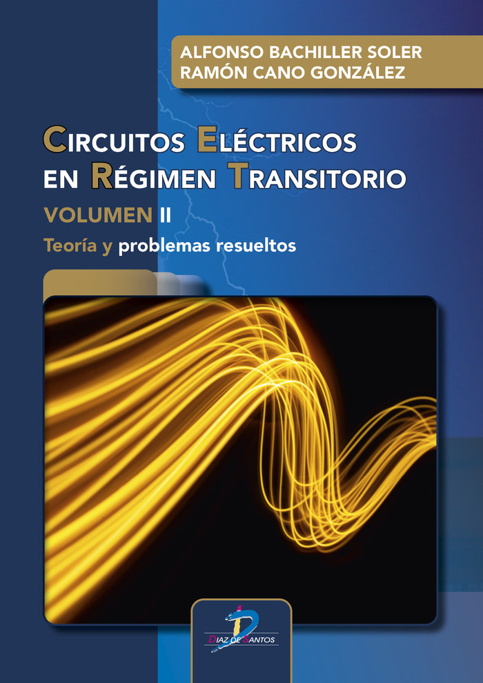 CIRCUITOS ELECTRICOS EN REGIMEN TRANSITORIO VOLUMEN II - 9788490524923 Imagen principal del producto