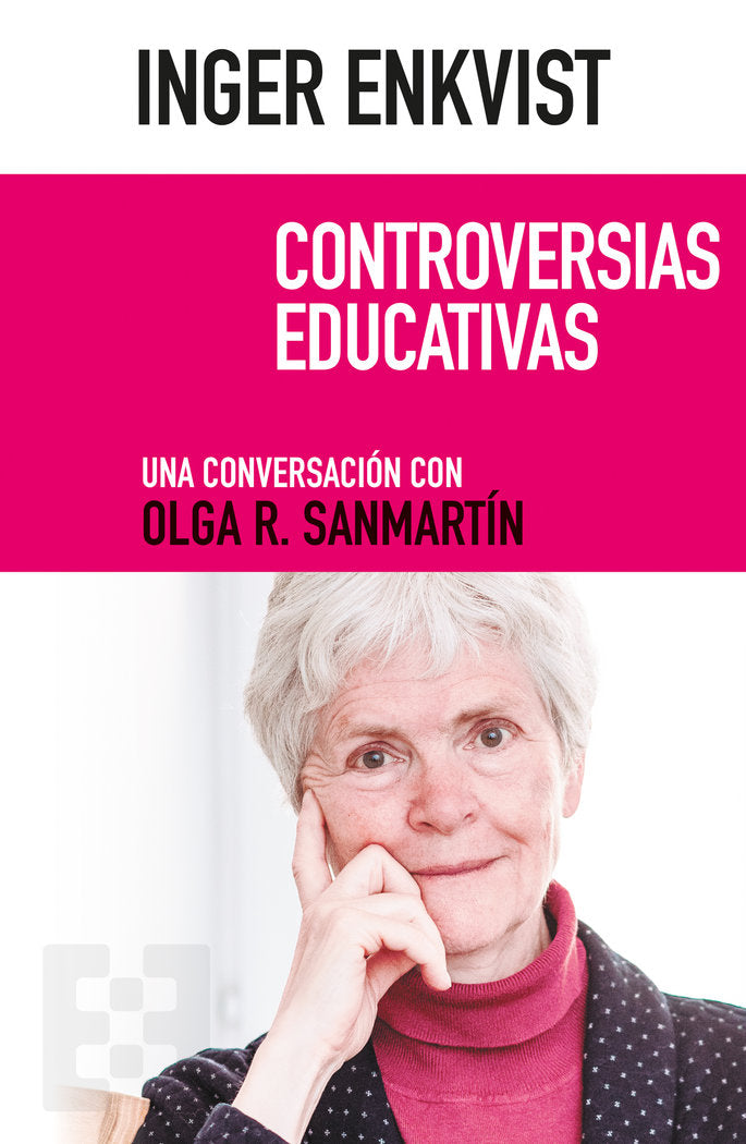 INGER ENKVIST, CONTROVERSIAS EDUCATIVAS | ENKVIST, INGER | ENCUENTRO EDITORIAL | 9788490559857