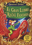 GRAN LLIBRE DEL REGNE DE LA FANTASIA,EL | Geronimo Stilton | 9788490573730 (G62 estrella polar)