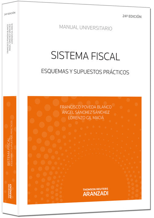 Sistema Fiscal: Esquemas y supuestos prácticos
