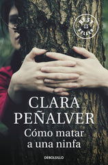 COMO MATAR A UNA NINFA - 9788490625187