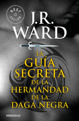 GUIA SECRETA DE LA HERMANDAD DE LA DAGA NEGRA | Ward,j R | 9788490629147 (Debolsillo)