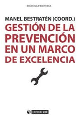 GESTION DE LA PREVENCION EN UN MARCO DE EXCELENCIA - 9788490644973