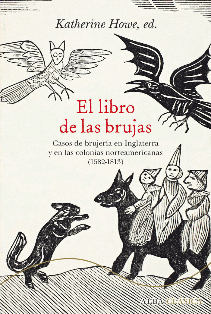LIBRO DE LAS BRUJAS,EL I Howe,Katherine I Alba Editorial I 9788490652244 Imagen principal del producto