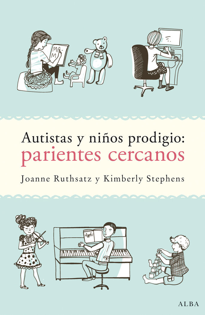 AUTISTAS Y NIÑOS PRODIGIO PARIENTES CERCANOS - 9788490652725