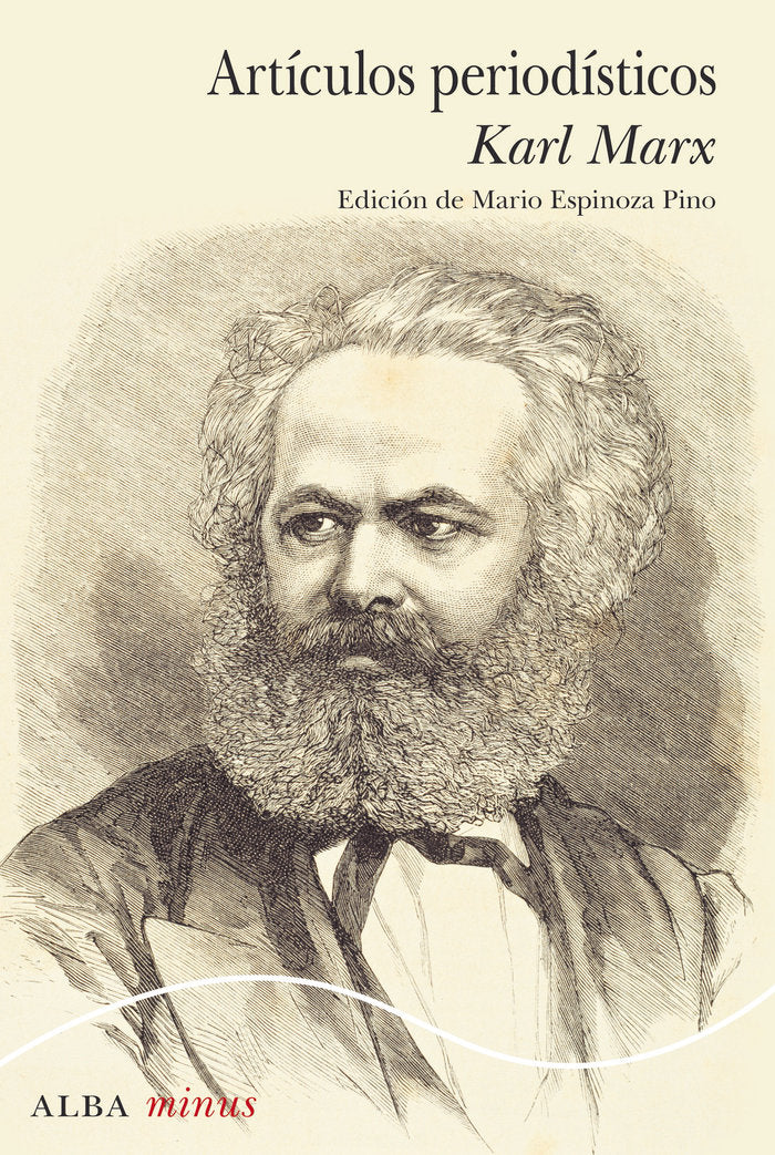 ARTICULOS PERIODISTICOS | KARL MARX | ALBA EDITORIAL | 9788490659205