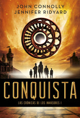CRONICAS DE LOS INVASORES I CONQUISTA - 9788490661741