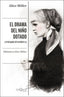 EL DRAMA DEL NIÑO DOTADO | ALICE MILLER | TUSQUETS | 9788490668108