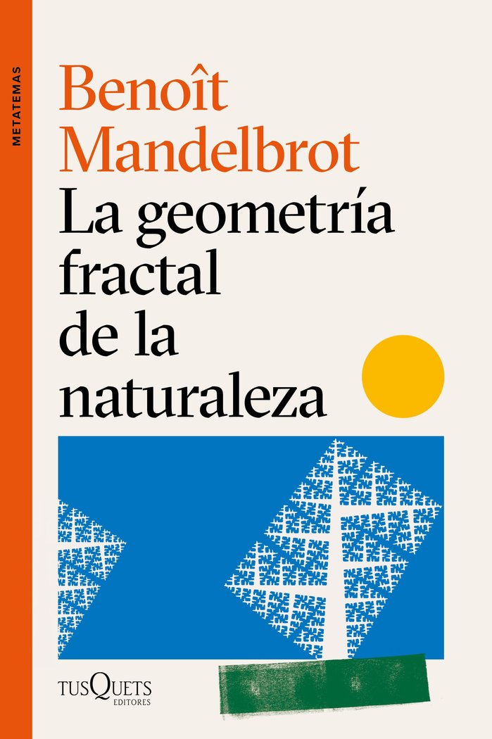 LA GEOMETRIA FRACTAL DE LA NATURALEZA - 9788490669136