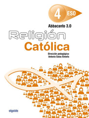 Religión. ABBACANTO 3.0. 4ºESO | Varios autores | 9788490676561 (ALGAIDA EDITORES TEXTO)