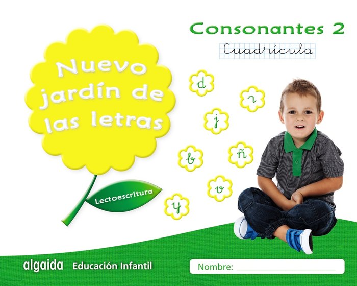 NUEVO JARDIN LETRAS CONSONANTES 2 CUADR,EI 17 LECTOESCRITUR | AA,VV | 9788490677346 (Algaida Editores Texto) Imagen principal del producto