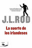 SUERTE DE LOS IRLANDESESLA - 9788490701553