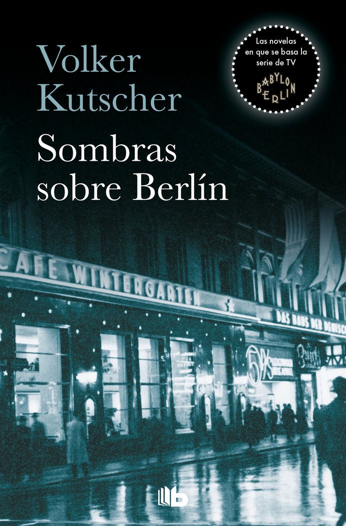 DETECTIVE GEREON RATH 1 SOMBRAS SOBRE BERLIN - 9788490705735 Imagen principal del producto