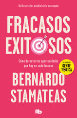 FRACASOS EXITOSOS | STAMATEAS,BERNARDO | B DE BOLSILLO | 9788490705919