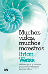 MUCHAS VIDAS MUCHOS MAESTROS | WEISS,BRIAN | B DE BOLSILLO | 9788490707180