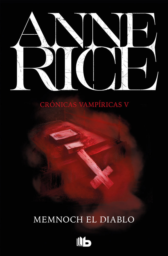 CRONICAS VAMPIRICAS 5 MEMNOCH EL DIABLO | Rice, Anne | 9788490707708 (B de bolsillo) Imagen principal del producto