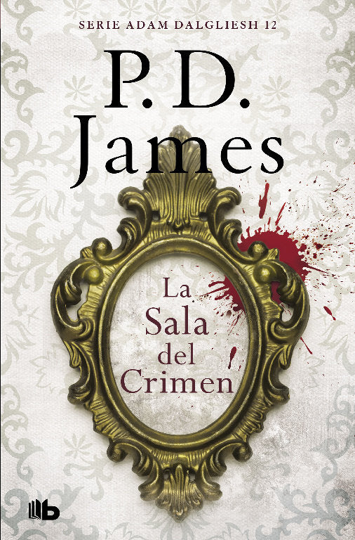 SALA DEL CRIMEN ADAM DALGLIESH 12LA - 9788490708743
