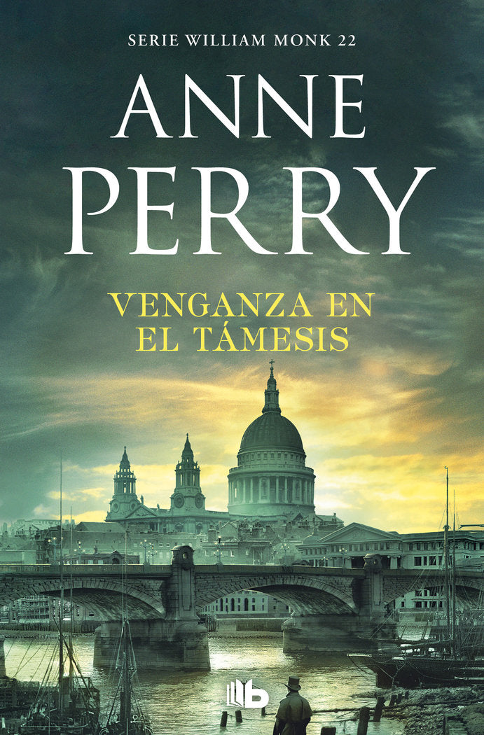 VENGANZA EN EL TAMESIS DETECTIVE WILLIAM MONK 22 - 9788490709153
