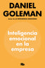 INTELIGENCIA EMOCIONAL EN LA EMPRESA - 9788490709214